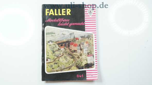 Faller 841 Literatur Galeriebild - zum Vergrößern bitte auf das Bild klicken