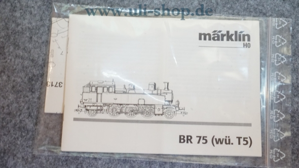 Märklin H0 BR 75 (wü. T5) Bedienungsanleitung Galeriebild - zum Vergrößern bitte auf das Bild klicken