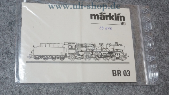 Märklin H0 BR 03 Bedienungsanleitung Galeriebild - zum Vergrößern bitte auf das Bild klicken