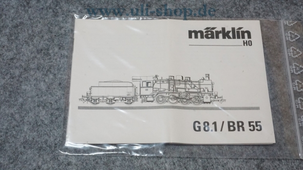 Märklin H0 G8. 1/BR 55 Bedienungsanleitung Galeriebild - zum Vergrößern bitte auf das Bild klicken