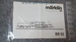 Märklin H0 BR 52 Bedienungsanleitung Galeriebild - zum Vergrößern bitte auf das Bild klicken