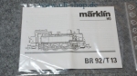 Märklin H0 BR 92/T 13 Bedienungsanleitung Galeriebild - zum Vergrößern bitte auf das Bild klicken