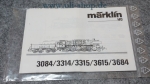 Märklin H0 3084/3314/3315/3615/3684 Bedienungsanleitung Galeriebild - zum Vergrößern bitte auf das Bild klicken