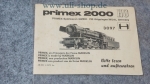 Primex H0 2000 Bedienungsanleitung Galeriebild - zum Vergrößern bitte auf das Bild klicken