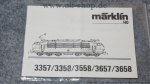 Märklin H0 3357/3358/3558/3657/3658 Bedienungsanleitung Galeriebild - zum Vergrößern bitte auf das Bild klicken