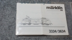 Märklin H0 3334/3634 Bedienungsanleitung Galeriebild - zum Vergrößern bitte auf das Bild klicken
