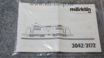 Märklin H0 3042/3172 Bedienungsanleitung Galeriebild - zum Vergrößern bitte auf das Bild klicken
